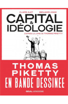 Capital et ideologie en bande dessinee  ((coedition revue dessinee)) - d-apres le livre de thomas pi