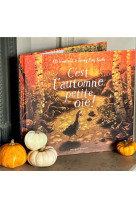 C-est l-automne, petite oie !