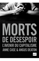 Morts de desespoir - l-avenir du capitalisme