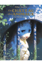 Le chateau des animaux - t03 - la nuit des justes