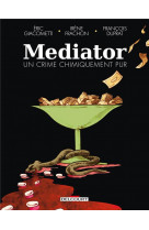 L-affaire du mediator - one-shot - mediator, un crime chimiquement pur