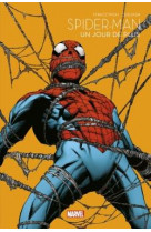 Spider-man : un jour de plus - marvel - les grandes sagas