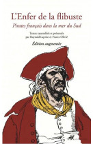 L-enfer de la flibuste - pirates francais dans la mer du sud