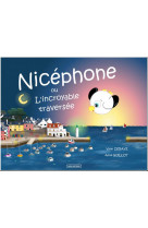 Nicephone ou l-incroyable traversee