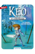 Keo et l-epee magique - vol03 - le tournoi des chevaliers