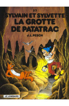 Sylvain & sylvette anc.edition - t37 - grotte de patatrac (la)