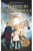 Gardiens des cites perdues - tome 2 exil - vol02