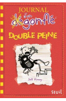 Journal d-un degonfle - tome 11 - double peine - journal d-un degonfle, tome 11