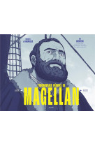 L-incroyable periple de magellan - 1519-1522