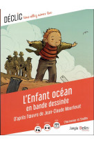 L-enfant ocean en bande dessinee - d-apres l-oeuvre de jean-claude mourlevat