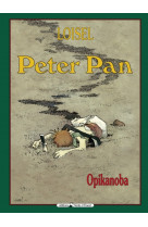 Peter pan - tome 02 - opikanoba