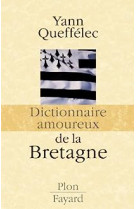 Dictionnaire amoureux de la bretagne