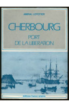 Cherbourg port de la liberation