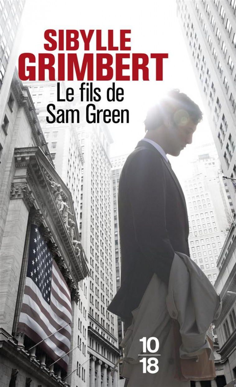 LE FILS DE SAM GREEN - GRIMBERT SIBYLLE - 10-18