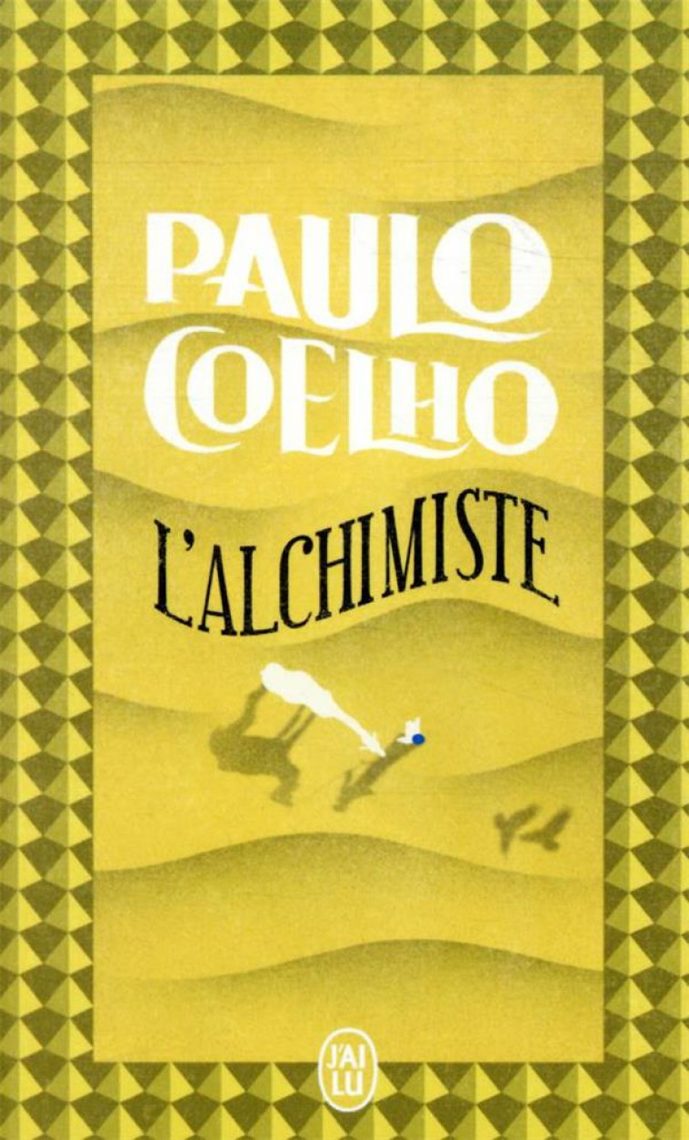 L-ALCHIMISTE - COELHO PAULO - J'AI LU