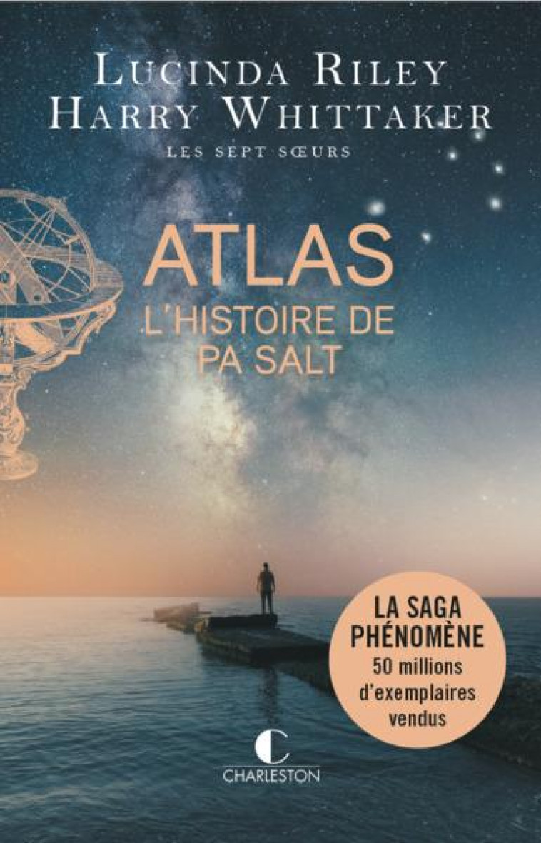 LES SEPT SOEURS - T08 - ATLAS - L-HISTOIRE DE PA SALT - RILEY/WHITTAKER - CHARLESTON