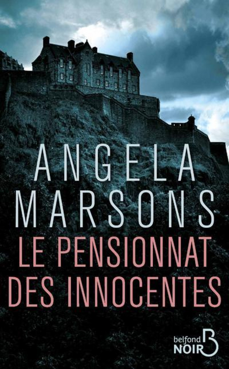 LE PENSIONNAT DES INNOCENTES - MARSONS ANGELA - BELFOND
