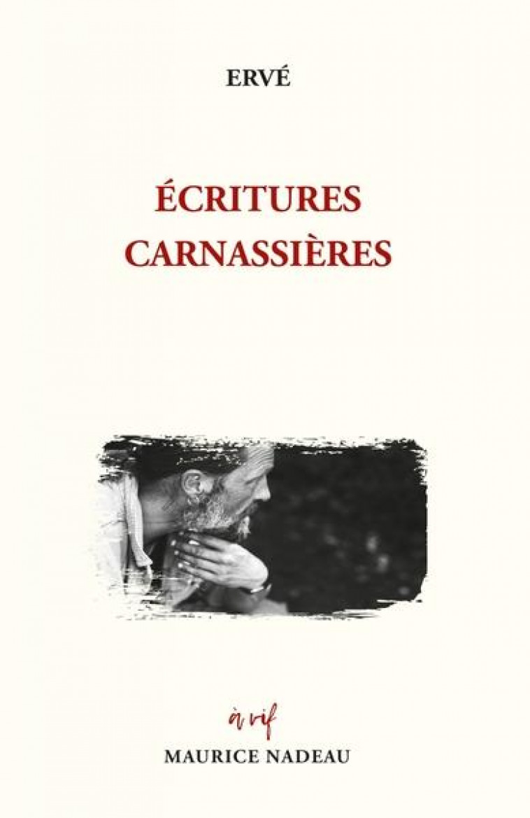 ECRITURES CARNASSIERES - ERVE/BIRENBAUM - ROBERT LAFFONT