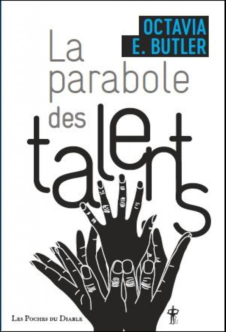 LA PARABOLE DES TALENTS - BUTLER OCTAVIA E. - DIABLE VAUVERT