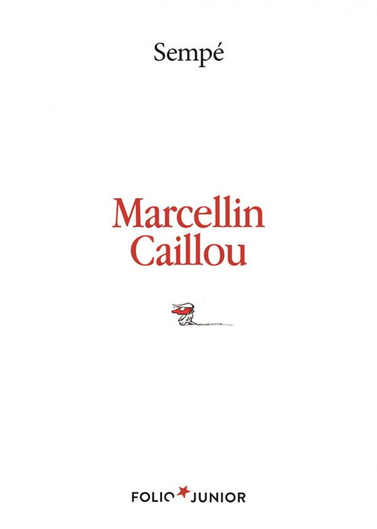 MARCELLIN CAILLOU - SEMPE - GALLIMARD