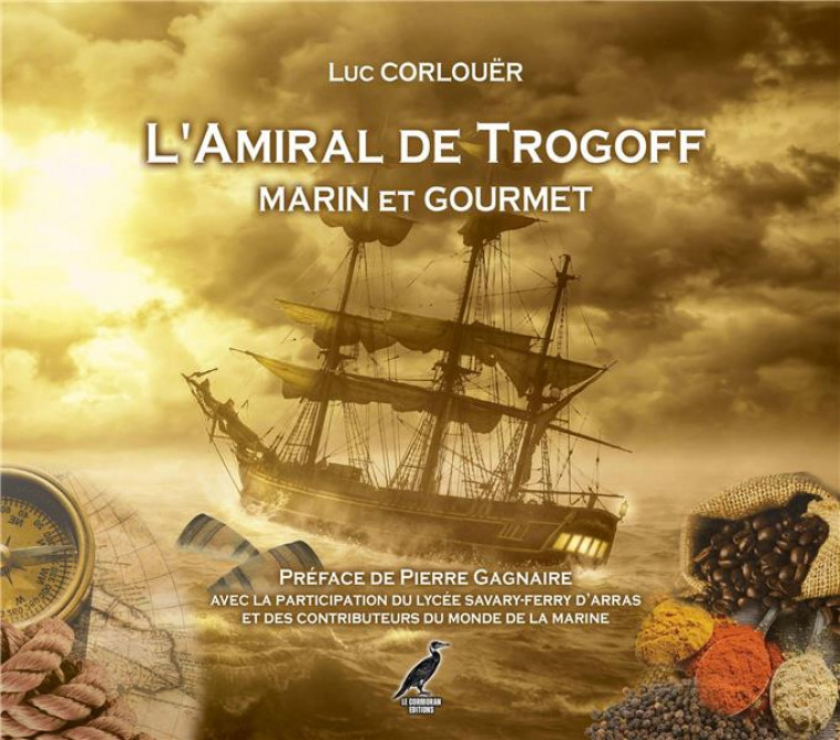 L-AMIRAL DE TROGOFF - MARIN ET GOURMET - CORLOUER/GAGNAIRE - LE CORMORAN