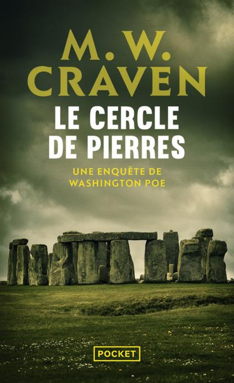 LE CERCLE DE PIERRES - UNE ENQUETE DE WASHINGTON POE - CRAVEN M. W. - POCKET