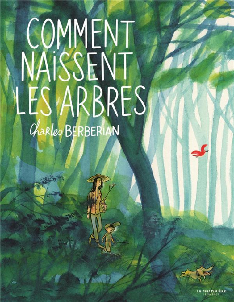 COMMENT NAISSENT LES ARBRES - BERBERIAN CHARLES - MARTINIERE BL