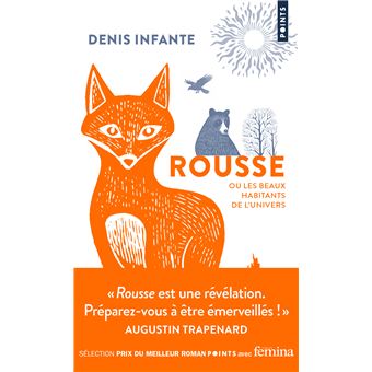 Rousse ou les beaux habitants de l'Univers